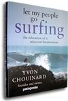 let my people go surfing - Yvon Chouinard